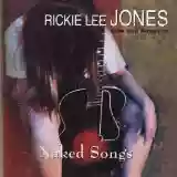 Rickie Lee Jones: Naked Songs