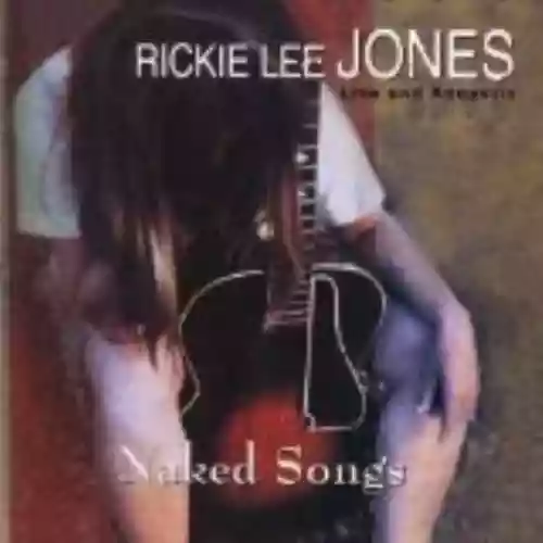 Cover Rickie Lee Jones - Naked Songs