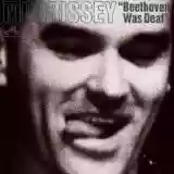 morrissey: beethoven was deaf