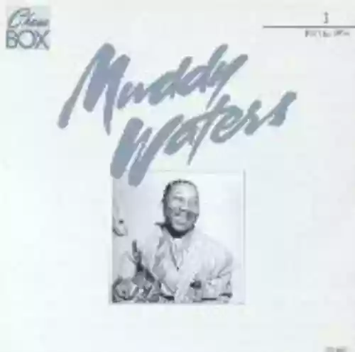 Cover Muddy Waters - The Chess Box