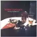 <b>Mark Lanegan</b> • Whiskey for the Holy Ghost