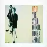 The Style Council: Live! Home & Abroad