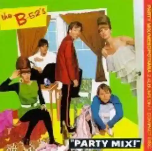 Cover The B-52s - Party Mix / Mesopotamia
