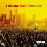 Jurassic 5: Power In Numbers