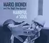 Mario Biondi and the High Five Quintet: Handful Of Soul