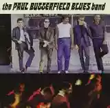 The Paul Butterfield Blues Band: The Paul Butterfield Blues Band
