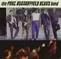 <b>The Paul Butterfield Blues Band</b> • The Paul Butterfield Blues Band