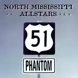 North Mississippi Allstars: 51 Phantom