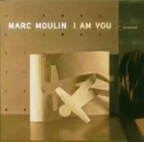 Cover Marc Moulin - I Am You
