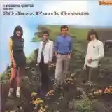 THROBBING GRISTLE: 20 JAZZ FUNK GREATS