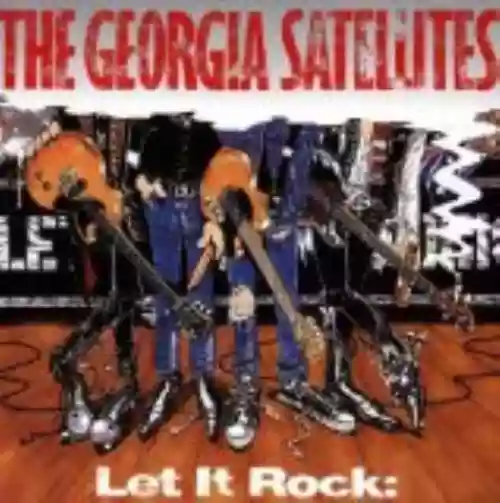 Cover The Georgia Satellites - Let It Rock: Best of The Georgia Satellites