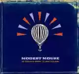 Modest Mouse: We Were Dead Before The Ship Even Sank