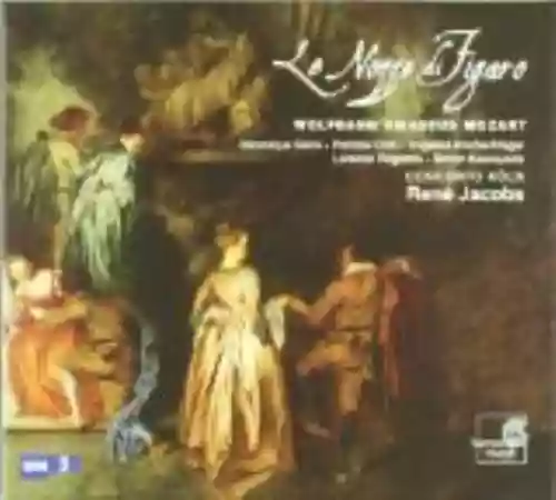 Cover di Le Nozze di Figaro (Concerto Köln feat. conductor: René Jacobs)