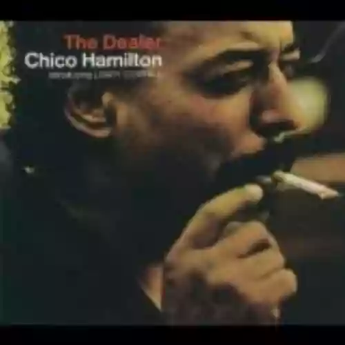 Cover Chico Hamilton - The Dealer