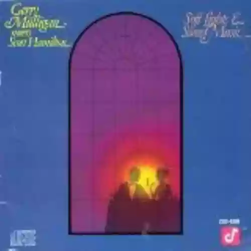 Cover di Gerry Mulligan Meets Scott Hamilton: Soft Lights and Sweet Music
