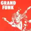 <b>Grand Funk Railroad</b> • Grand Funk