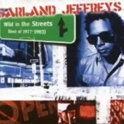 Cover Garland Jeffreys - Wild in the Streets: Best of 1977-1983