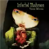 Infected Mushroom: Vicious Delicious
