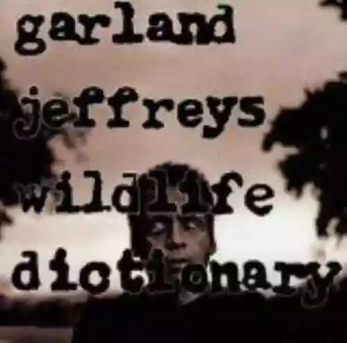Cover Garland Jeffreys - Wildlife Dictionary