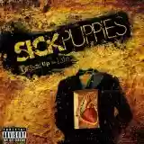Sick Puppies: Dressed Up as Life