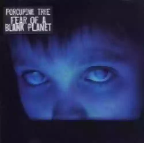 Cover Porcupine Tree - Fear of a Blank Planet
