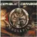 <b>Cephalic Carnage</b> • Xenosapien