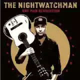 THE NIGHTWATCHMAN: ONE MAN REVOLUTION