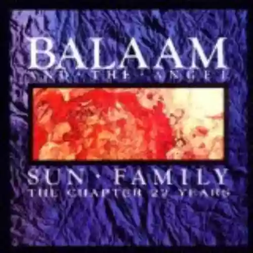 Cover Balaam and the Angel - Sun Family: The Chapter 22 Years