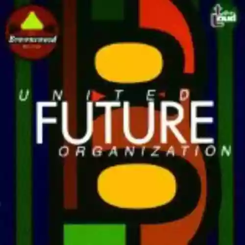 Cover United Future Organization - United Future Organization
