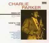 Charlie Parker: Now's the Time