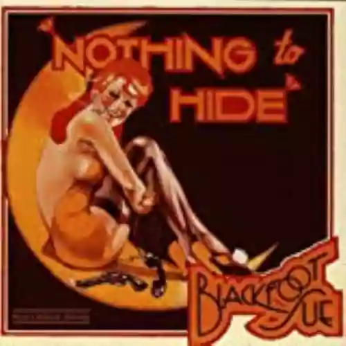 Cover Blackfoot Sue - Nothing to Hide