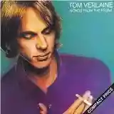 Tom Verlaine: Words From the Front