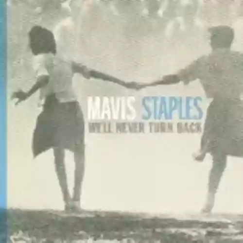 Cover Mavis Staples - We'll Never Turn Back