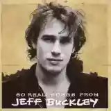 Jeff Buckley: So Real: Songs from Jeff Buckley