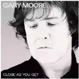 Gary Moore: Close As You Get