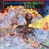 Savoy Brown: Hellbound Train
