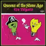 Queens of the Stone Age: Era Vulgaris