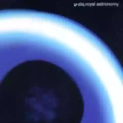 Cover µ-Ziq - Royal Astronomy