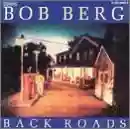 Bob Berg: Back Roads
