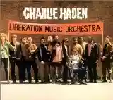 Charlie Haden: Liberation Music Orchestra