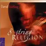 David Darling: Eight String Religion