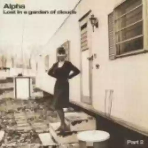 Cover di Lost in a Garden of Clouds, Part 2