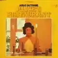 <b>Arlo Guthrie</b> • Alice's Restaurant