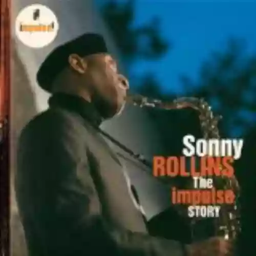 Cover Sonny Rollins - The Impulse Story