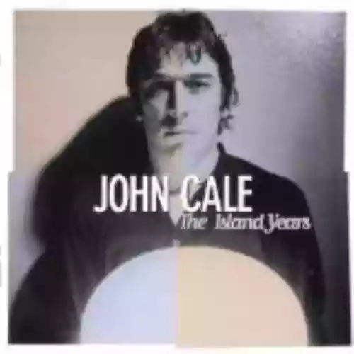 Cover John Cale - The Island Years