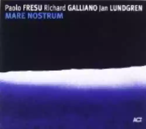 Cover Paolo Fresu - Mare Nostrum