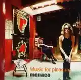 MONACO: MUSIC FOR PLEASURE