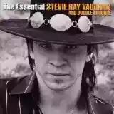 Stevie Ray Vaughan and Double Trouble: The Essential
