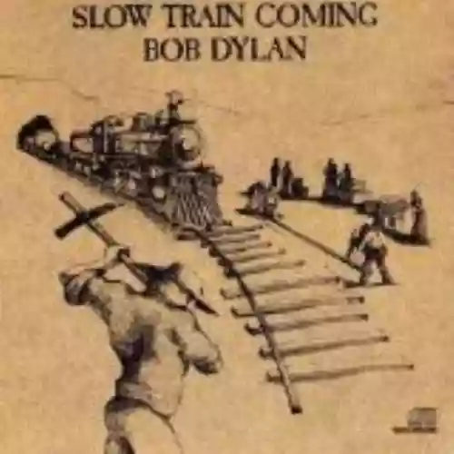 Cover di Slow Train Coming