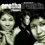 Aretha Franklin: Respect: The Very Best of Aretha Franklin (disc 1)